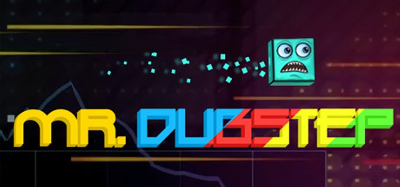 Mr. Dubstep Image