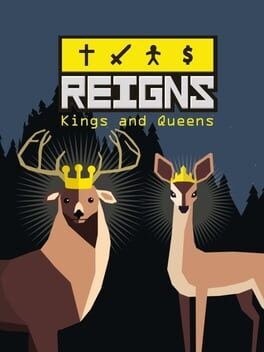 Games like Reigns: Kings & Queens