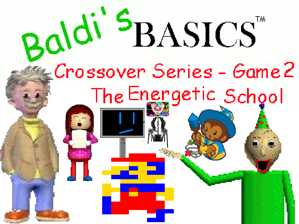 Games like Baldi's Basics Crossover Series S1 G2: The Energetic School