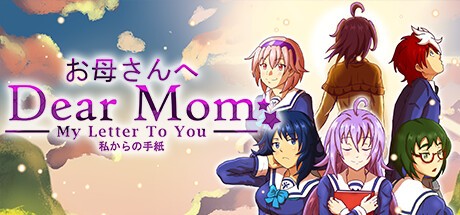 Games like Dear Mom: My Letter to You