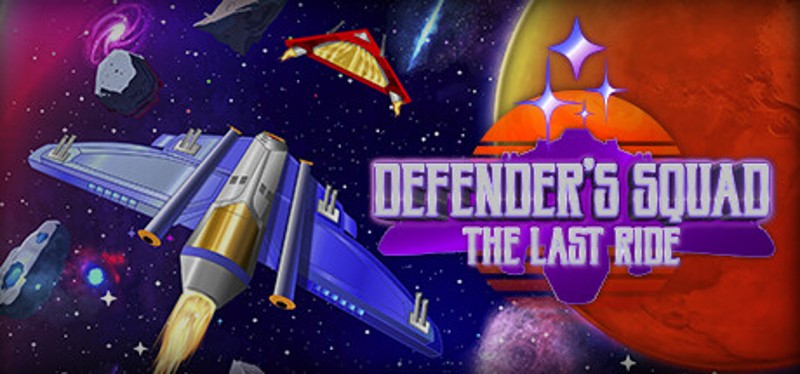 Defender's Squad: The Last Ride Image