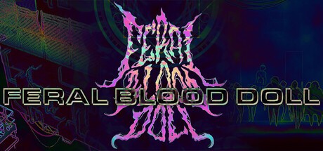 Games like FERAL BLOOD DOLL