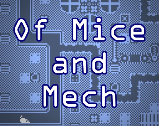 Of Mice and Mech Game Cover