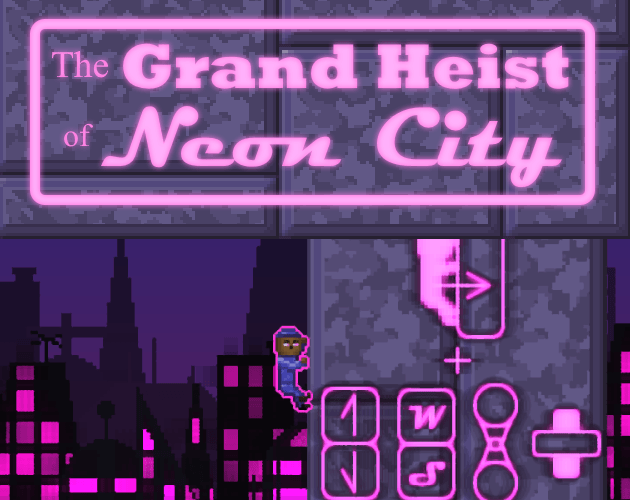 Games like The Grand Heist of Neon City