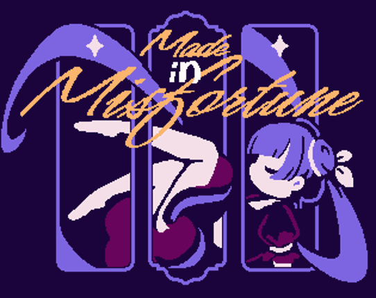 Made in Misfortune Image