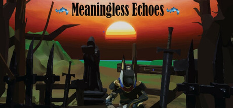 Meaningless Echoes Image