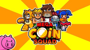 Mega Coin Squad Image