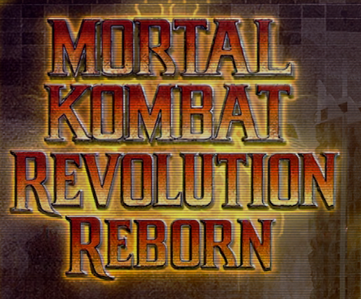 Mortal Kombat Revolution Reborn Image