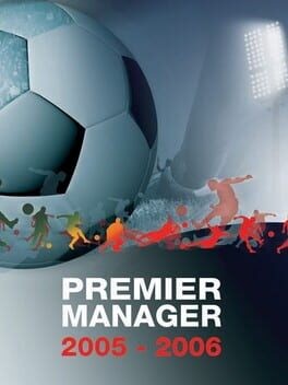 Games like Premier Manager 2005-2006