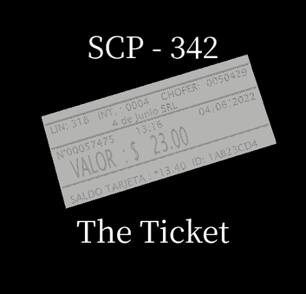 SCP-342 - The Ticket Image