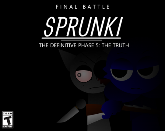 Sprunki The DEFINITIVE Phase 5: The truth Image