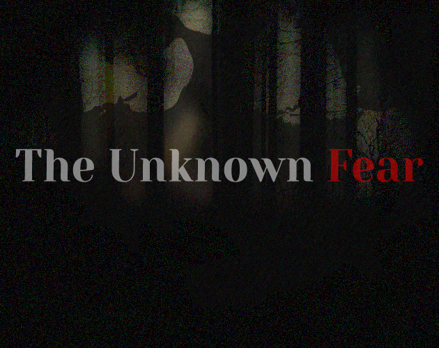 Games like The Unknown Fear