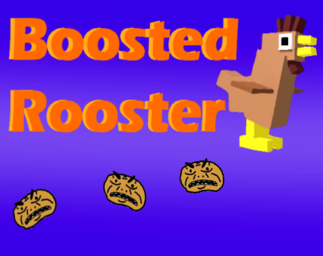Games like Boosted Rooster