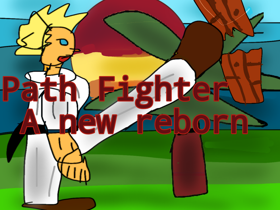 Games like Path Fighter A new reborn