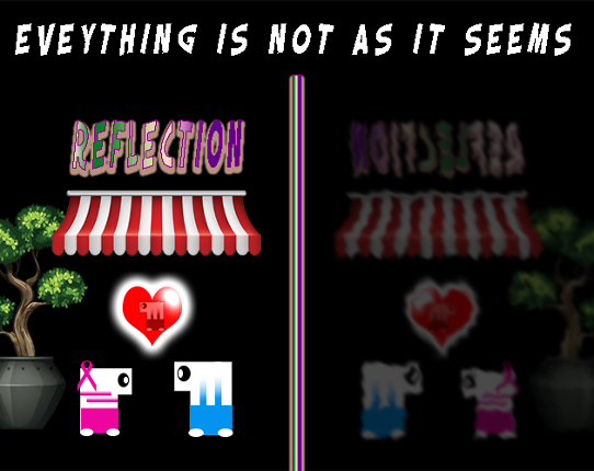 Reflection - Everything is not as it seems Game Cover