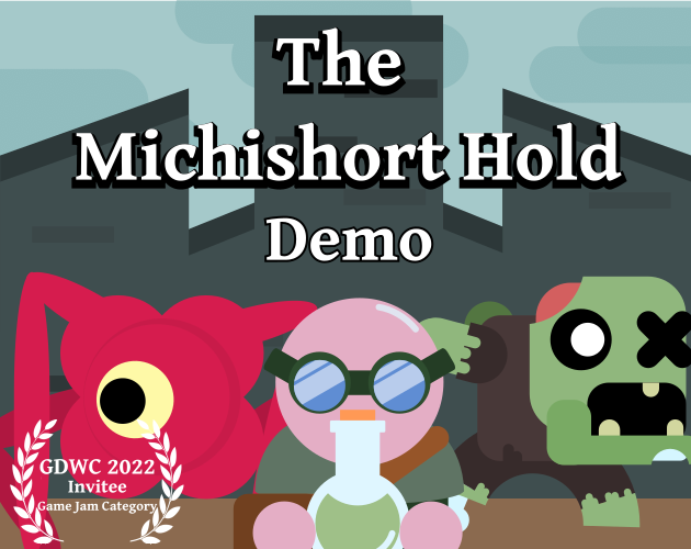 Games like The Michishort Hold