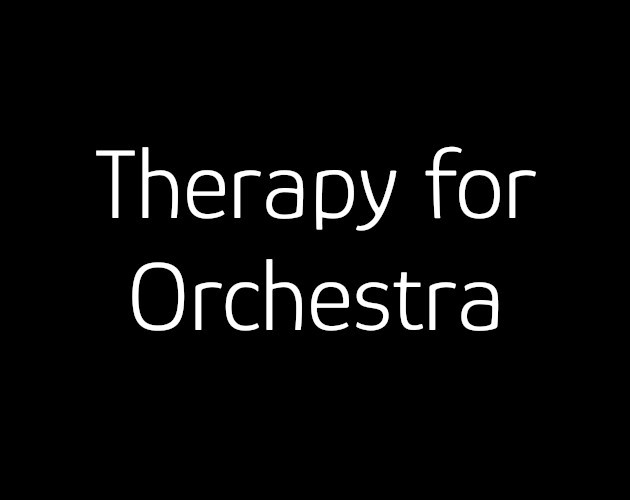 Games like Therapy for Orchestra Movement III