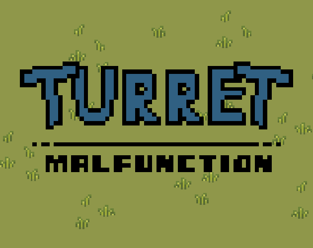 Games like Turret Malfunction