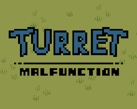 Turret Malfunction Image