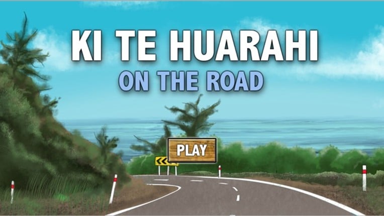 Ki te Huarahi / On The Road screenshot