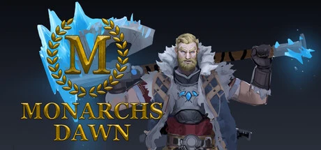 Games like Monarchs Dawn