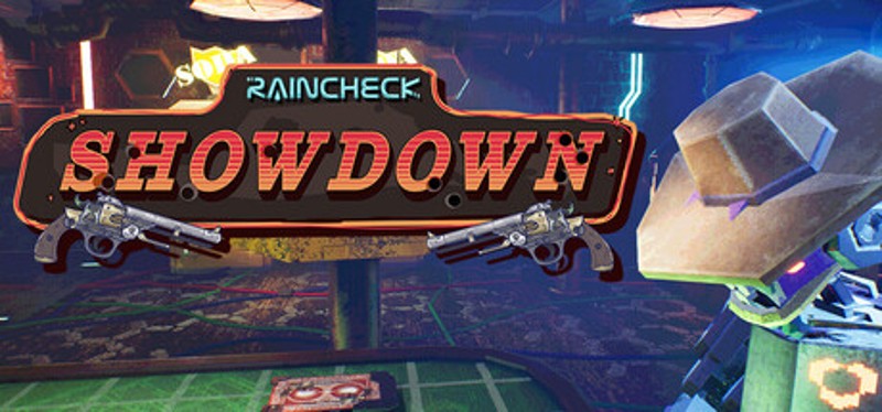 Raincheck: Showdown Image