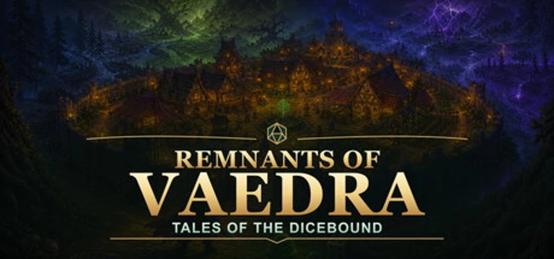 Remnants of Vaedra: Tales of the Dicebound Image