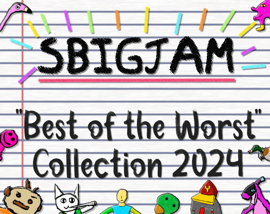 Games like SBIGJam 2024 - "Best of the Worst" Collection