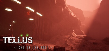 Games like Tellus: Echo of the void