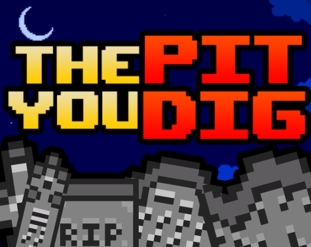 Games like The Pit You Dig