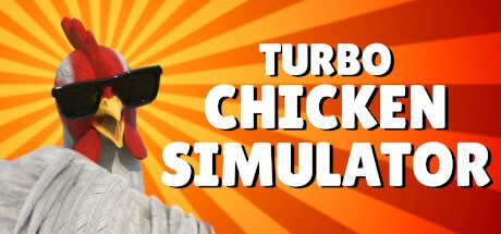 Games like Turbo Chicken Simulator