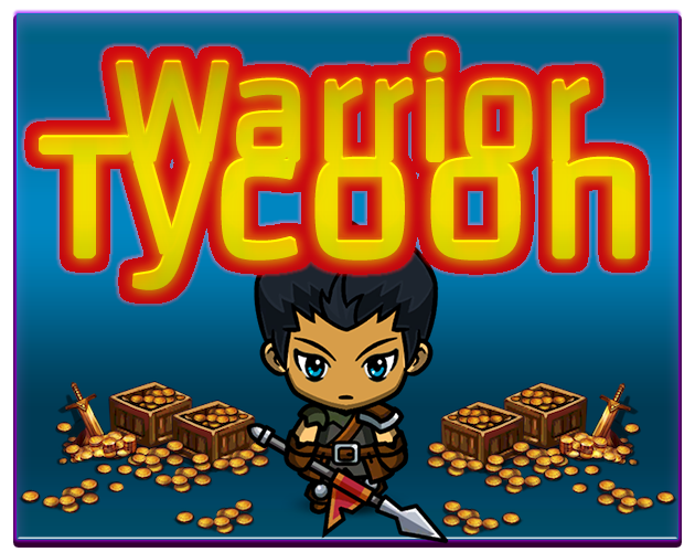 Games like Warrior Tycoon