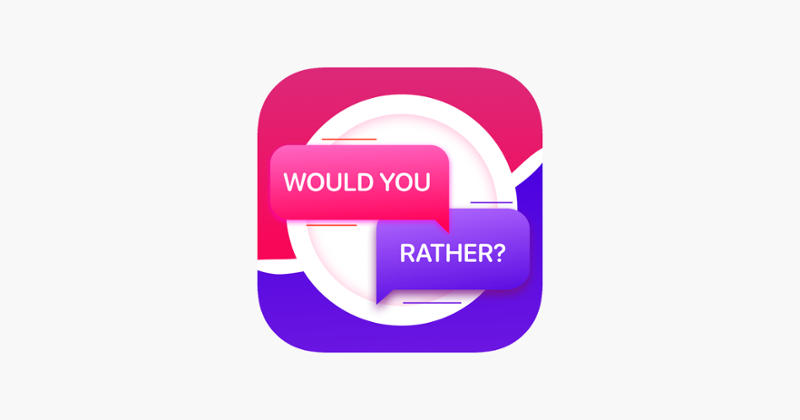 Would you rather? Fun game Image