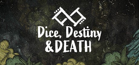 Games like Dice, Destiny and Death