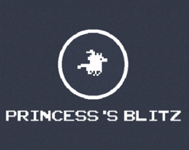 Princess's Blitz Image