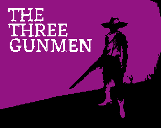 Games like The Three Gunmen