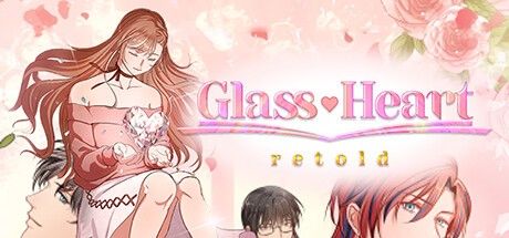 Games like Glass Heart: Retold