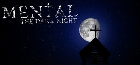 Games like Mental: The Dark Night