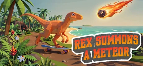 Games like Rex Summons a Meteor