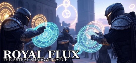 Games like Royal Flux — The Astral Shadow Plague