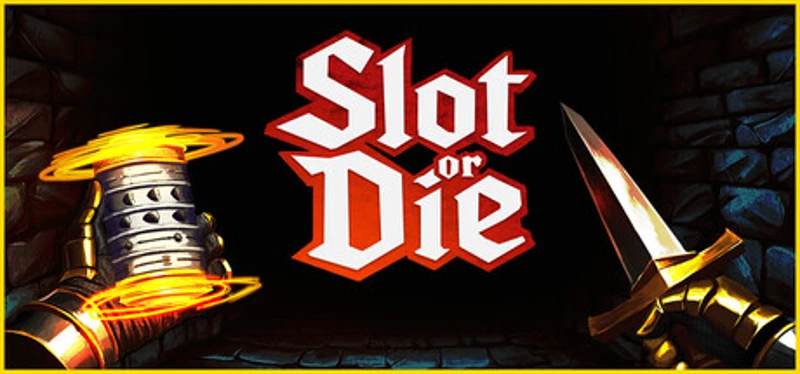 Slot or Die Image