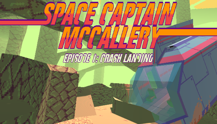 Space Captain McCallery Ep. 1: Crash Landing Image