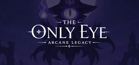 Games like The Only Eye: Arcane Legacy