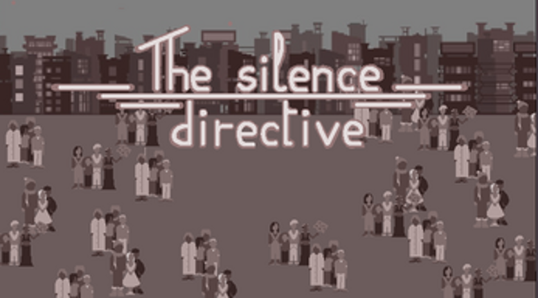 The Silence Directive Image