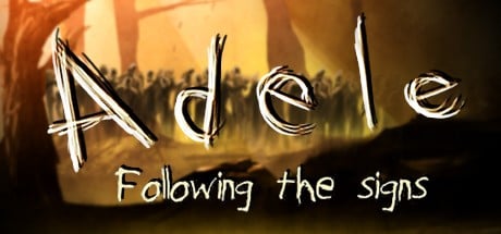 Games like Adele: Following the Signs