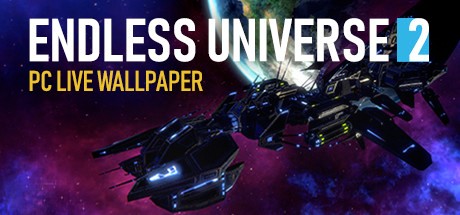 Games like Endless Universe 2 PC Live Wallpaper