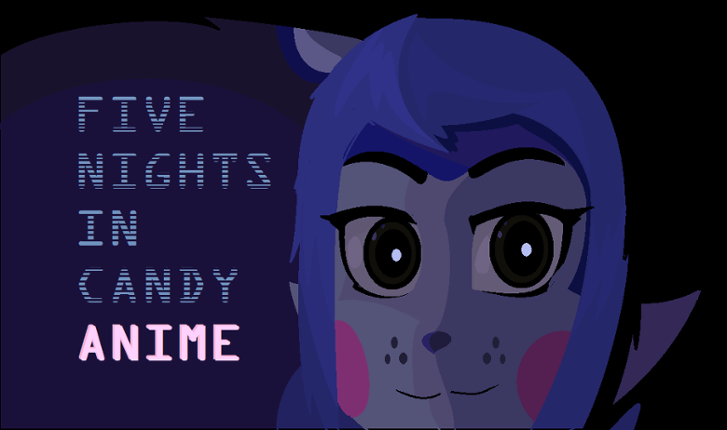 Five Nights In Candy Anime (Reborn + Original Pack) Game Cover