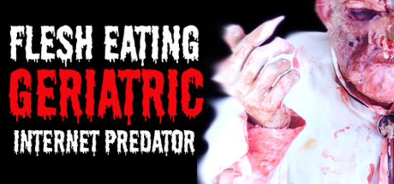 Flesh Eating Geriatric Internet Predator Image