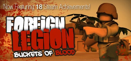 Games like Foreign Legion: Buckets of Blood
