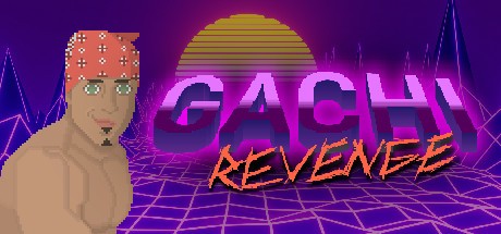 Games like Gachi Revenge